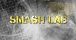 Smash Lab – Explodieren geht über Studieren