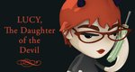 Lucy: The Daughter of the Devil Lucy: The Daughter of the Devil