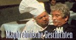 Maghrebinische Geschichten Maghrebinische Geschichten