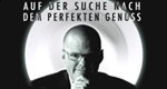 Auf der Suche nach dem perfekten Genuss Auf der Suche nach dem perfekten Genuss