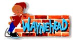 Waynehead – Echt cool, Mann!