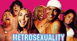 Metrosexuality Metrosexuality