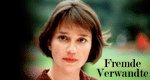 Fremde Verwandte – Bild: MDR/WDR/Tatfilm Fremde Verwandte – Bild: MDR/WDR/Tatfilm