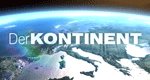 Der Kontinent