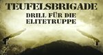 Teufelsbrigade – Drill für die Elitetruppe – Bild: DMAX