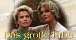 Das große Erbe Das große Erbe