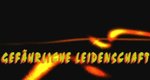 Gefährliche Leidenschaft Gefährliche Leidenschaft