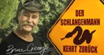 Der Schlangenmann kehrt zurück Der Schlangenmann kehrt zurück