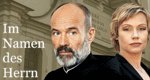 Im Namen des Herrn – Bild: ARD/Rieger