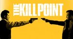 Kill Point Kill Point