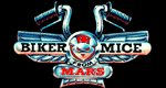 Biker Mice from Mars Biker Mice from Mars