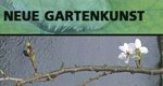 Neue Gartenkunst – Bild: arte Neue Gartenkunst – Bild: arte