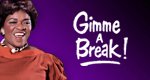 Gimme a Break! – Bild: 