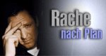 Rache nach Plan – Bild: Rache nach Plan – Bild: