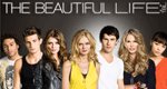 The Beautiful Life – Bild: The CW The Beautiful Life – Bild: The CW