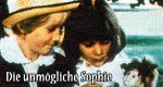Die unmögliche Sophie Die unmögliche Sophie