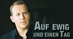 Auf ewig und einen Tag – Bild: ZDF