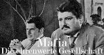 Mafia – Die ehrenwerte Gesellschaft
