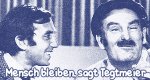 Mensch bleiben, sagt Tegtmeier Mensch bleiben, sagt Tegtmeier