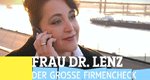 Frau Dr. Lenz – Der große Firmen-Check
