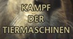 Kampf der Tiermaschinen Kampf der Tiermaschinen