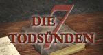Die sieben Todsünden – Bild: History/Screenshot Die sieben Todsünden – Bild: History/Screenshot