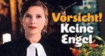 Vorsicht – keine Engel! – Bild: ZDF/Kinderfilm GmbH/Josef Wolfs