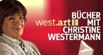 west.art – Bücher mit Christine Westermann – Bild: WDR west.art – Bücher mit Christine Westermann – Bild: WDR