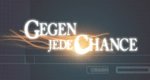Gegen jede Chance – Bild: Sky Gegen jede Chance – Bild: Sky