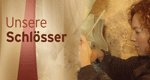 Unsere Schlösser – Bild: rbb Unsere Schlösser – Bild: rbb