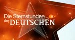 Die Sternstunden der Deutschen – Bild: ZDF