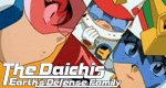 The Daichis – Earth Defense Family The Daichis – Earth Defense Family