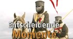 Entscheidende Momente – Bild: Spiegel Geschichte/Screenshot Entscheidende Momente – Bild: Spiegel Geschichte/Screenshot