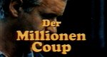 Der Millionen-Coup