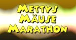 Mettys Mäuse Marathon