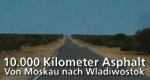 10.000 Kilometer Asphalt – Von Moskau nach Wladiwostok – Bild: arte 10.000 Kilometer Asphalt – Von Moskau nach Wladiwostok – Bild: arte