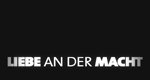 Liebe an der Macht Liebe an der Macht