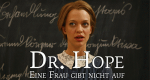 Dr. Hope - Eine Frau gibt nicht auf – Bild: ZDF/Erika Hauri Dr. Hope - Eine Frau gibt nicht auf – Bild: ZDF/Erika Hauri