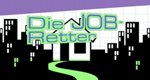 Die Jobretter – Bild: ProSieben Die Jobretter – Bild: ProSieben