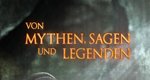Von Mythen, Sagen und Legenden – Bild: History Channel Von Mythen, Sagen und Legenden – Bild: History Channel