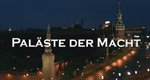 Paläste der Macht – Bild: ZDF Paläste der Macht – Bild: ZDF