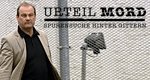 Urteil Mord – Spurensuche hinter Gittern – Bild: Sat.1