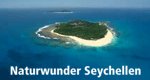 Naturwunder Seychellen – Bild: 3sat Naturwunder Seychellen – Bild: 3sat