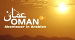 Oman – Abenteuer in Arabien – Bild: ZDF Oman – Abenteuer in Arabien – Bild: ZDF