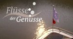 Flüsse der Genüsse – Bild: SWR Flüsse der Genüsse – Bild: SWR