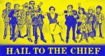 Hail to the Chief Hail to the Chief