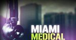 Miami Medical – Bild: CBS Broadcasting Inc. Miami Medical – Bild: CBS Broadcasting Inc.