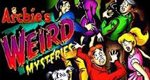 Archie’s Weird Mysteries Archie’s Weird Mysteries