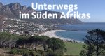 Unterwegs im Süden Afrikas