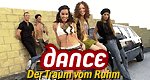 Dance – Der Traum vom Ruhm Dance – Der Traum vom Ruhm